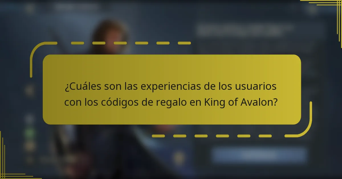 ¿Cuáles son las experiencias de los usuarios con los códigos de regalo en King of Avalon?