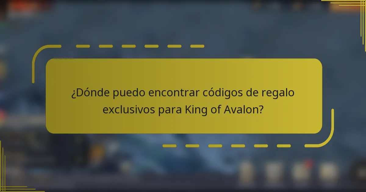 ¿Dónde puedo encontrar códigos de regalo exclusivos para King of Avalon?