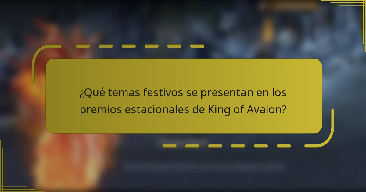 ¿Qué temas festivos se presentan en los premios estacionales de King of Avalon?